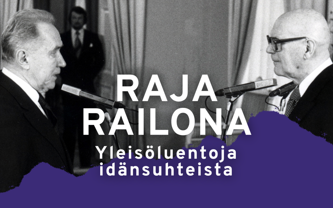 Raja railona -luentosarja idänsuhteiden historiasta 4.3.–13.5.